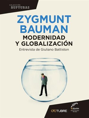 cover image of Zigmunt Bauman. Modernidad y globalización